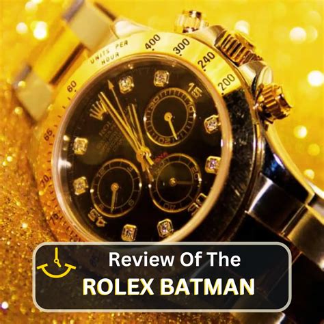 is the rolex batman worth it|batman rolex cost.